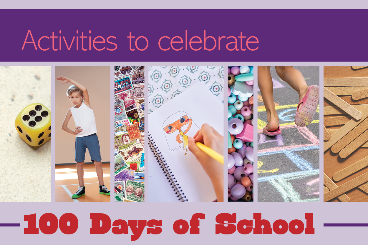 Fun Activities for Kids: Celebrate 100 Days of School